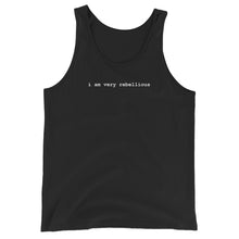 The I am very rebellious tank top